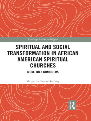 cover image of Spiritual and Social Transformation in African American Spiritual Churches